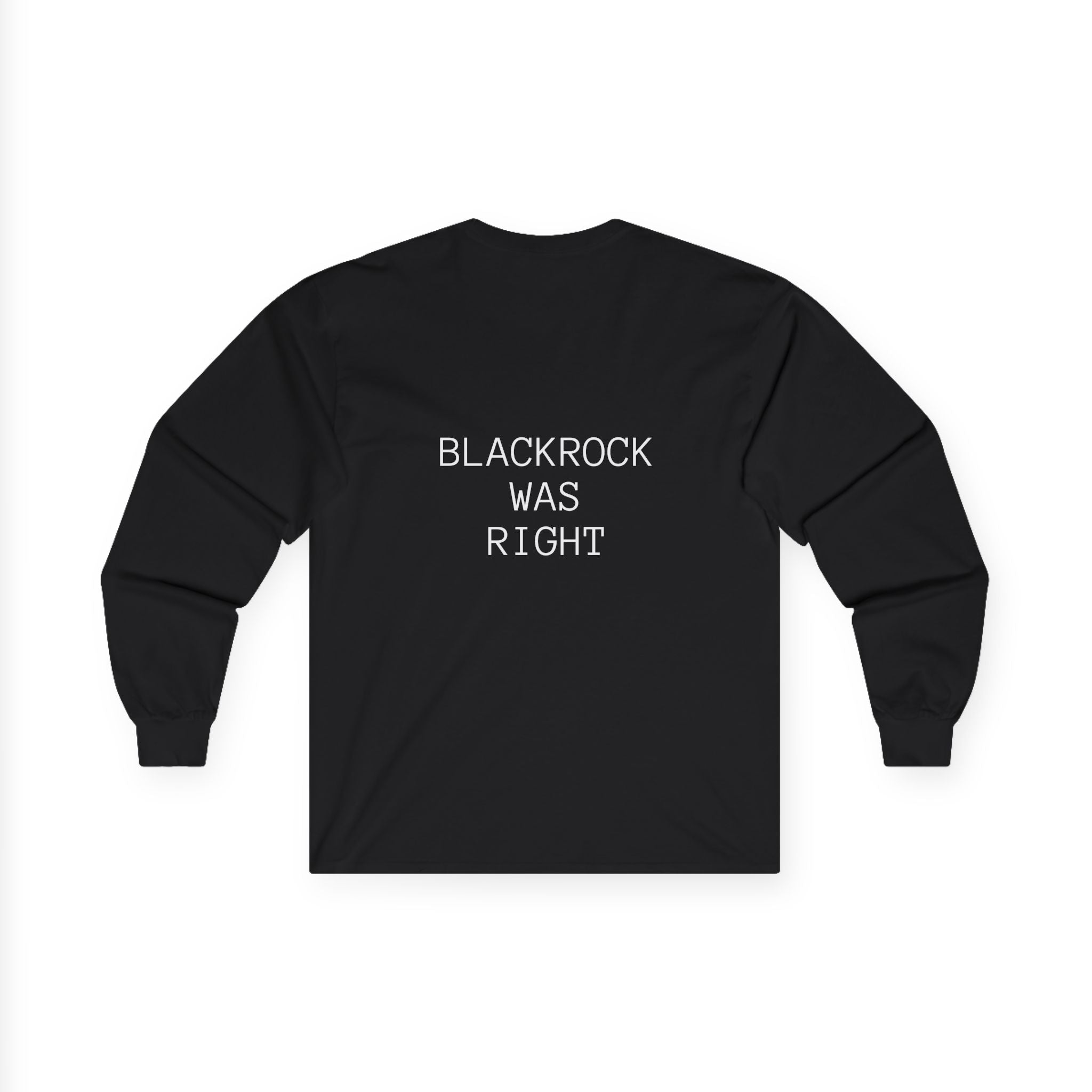 Blackrock 2028 Long Sleeve Tee — 'Blackrock Was Right' Sci‑Fi Graphic Shirt
