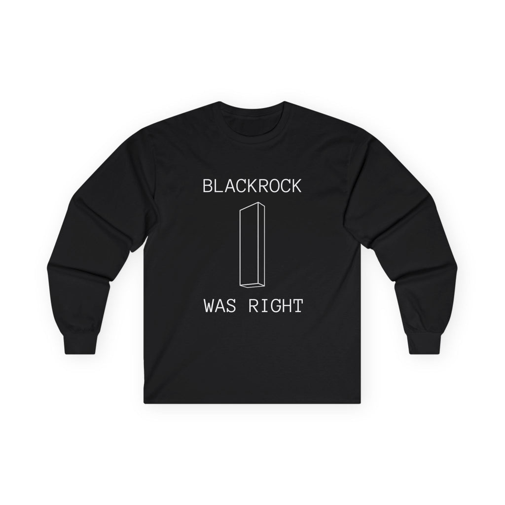 Blackrock Was Right Long Sleeve Tee